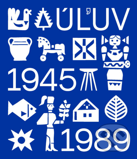 ÚĽUV 1945 – 1989-Zuzana Dedík Šidlíková a kolektiv