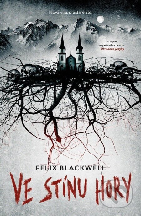 Ve stínu hory-Felix Blackwell