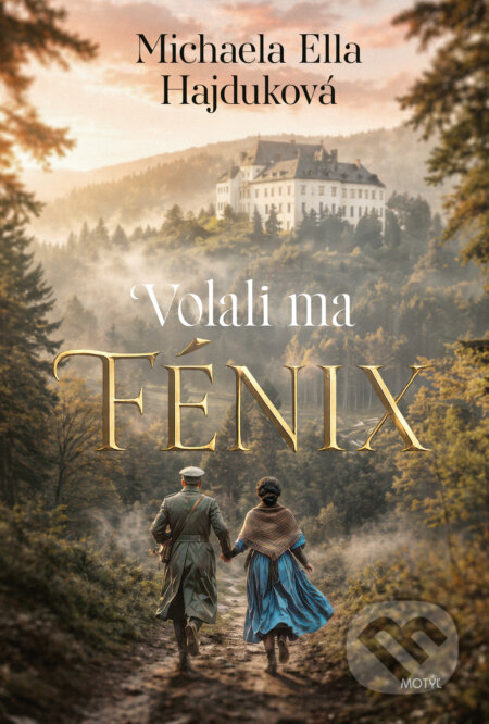 Volali ma Fénix-Michaela Ella Hajduková