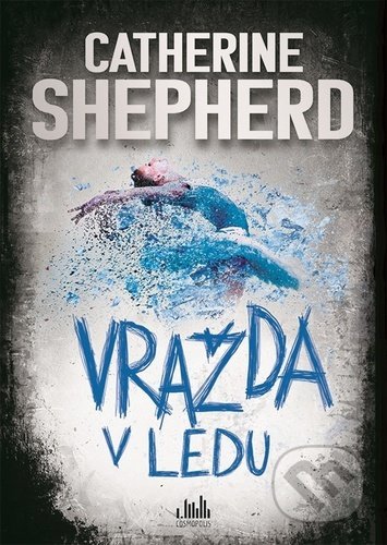 Vražda v ledu-Catherine Shepherd