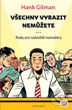 Všechny vyrazit nemůžete-Hank Gilman