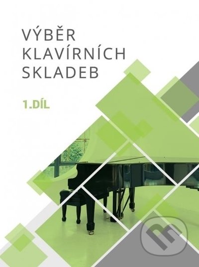 Výběr klavírních skladeb 1-