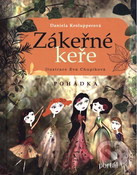 Zákeřné keře-Daniela Krolupperová