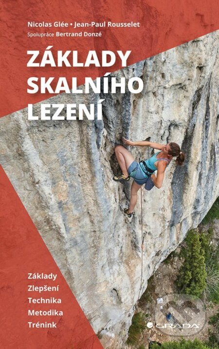 Základy skalního lezení-Nicolas Glée a Jean-Paul Rousselet