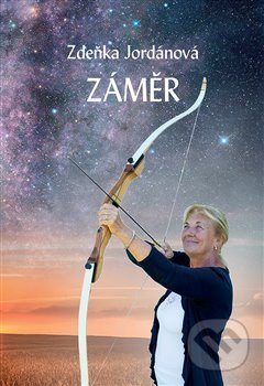 Záměr-Zdeňka Jordánová