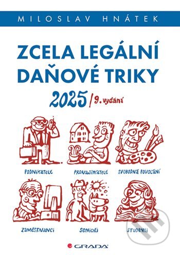 Zcela legální daňové triky 2025-Miloslav Hnátek
