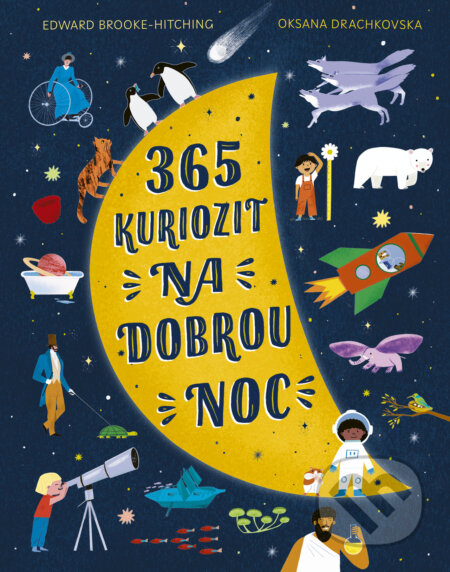 365 kuriozit na dobrou noc-Edward Brooke-Hitching