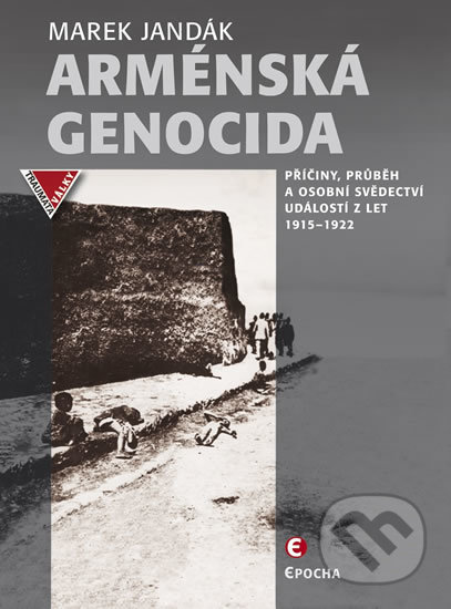 Arménská genocida-Marek Jandák