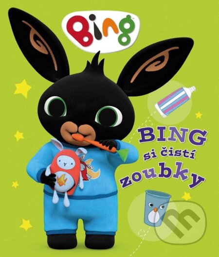 Bing si čistí zoubky-Autorský kolektiv