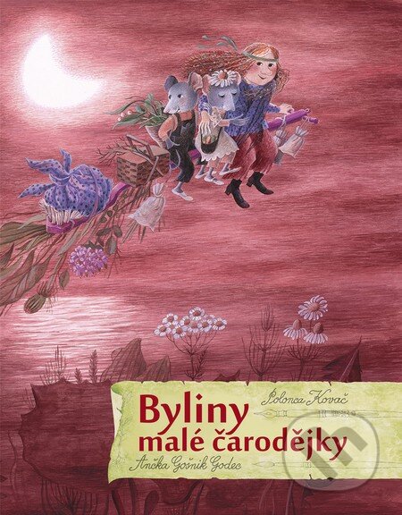 Byliny malé čarodějky-Polonca Kovač