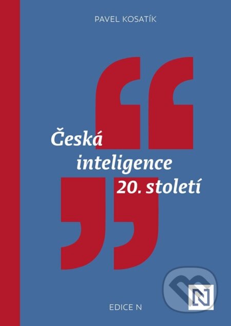 Česká inteligence 20. století-Pavel Kosatík
