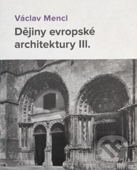 Dějiny evropské architektury III.-Václav Mencl