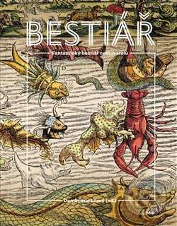 Fantastický bestiář-Dominique Lanni