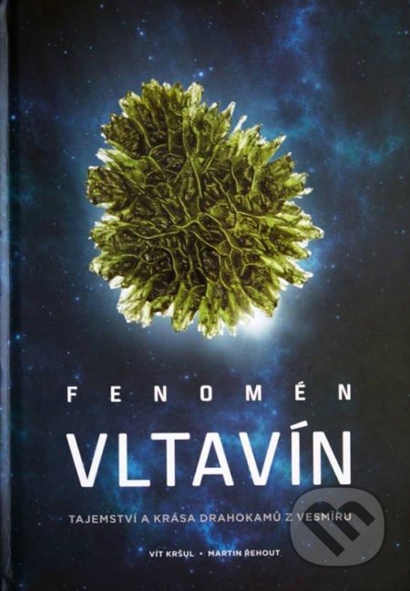 Fenomén vltavín-Martin Řehout a Vít Kršul