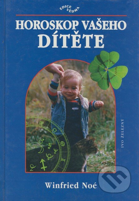 Horoskop vašeho dítěte-Winfried Noé
