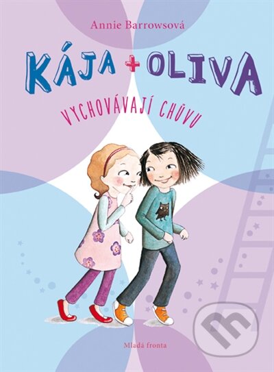Kája + Oliva (Kniha 3)-Annie Barrows