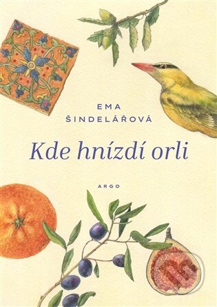 Kde hnízdí orli-Ema Šindelářová
