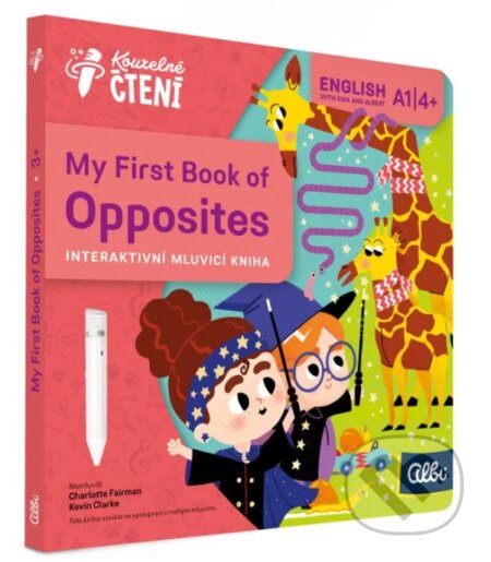 Kouzelné čtení: My First Book of Opposites-