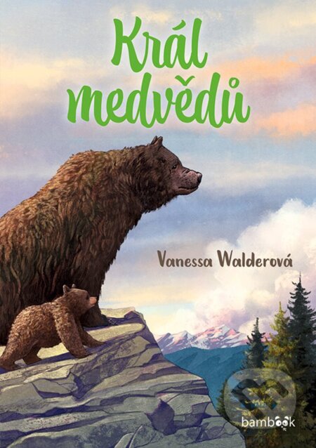 Král medvědů-Vanessa Waldero