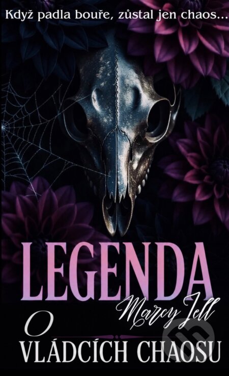 Legenda o vládcích chaosu-Marcy Jell