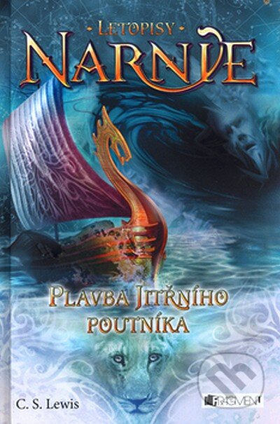 Letopisy Narnie - Plavba jitřního poutníka-C.S. Lewis
