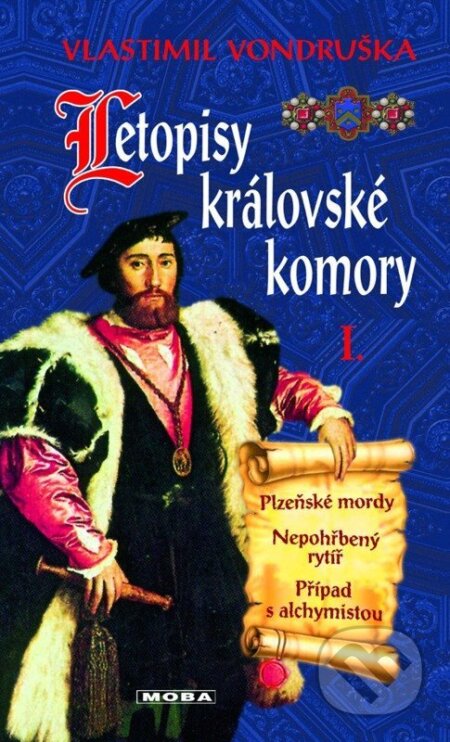 Letopisy královské komory I.-Vlastimil Vondruška