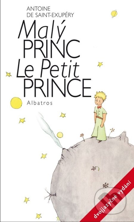 Malý princ - dvojjazyčné vydání-Antoine de Saint-Exupéry