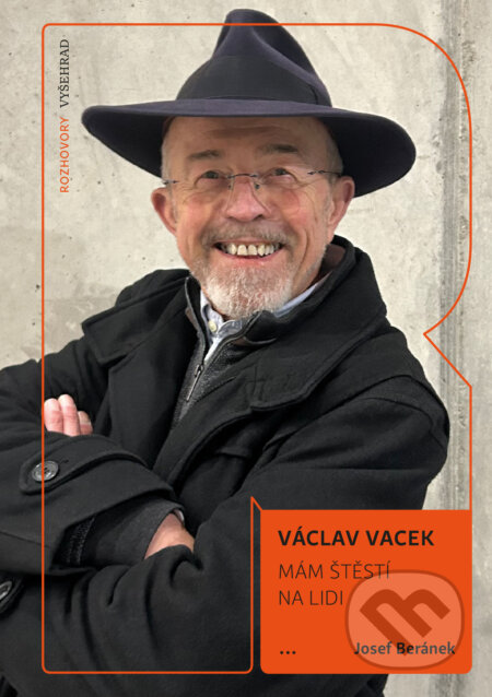 Mám štěstí na lidi-Václav Vacek