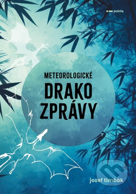 Meteorologické drakozprávy-Jozef Timčák