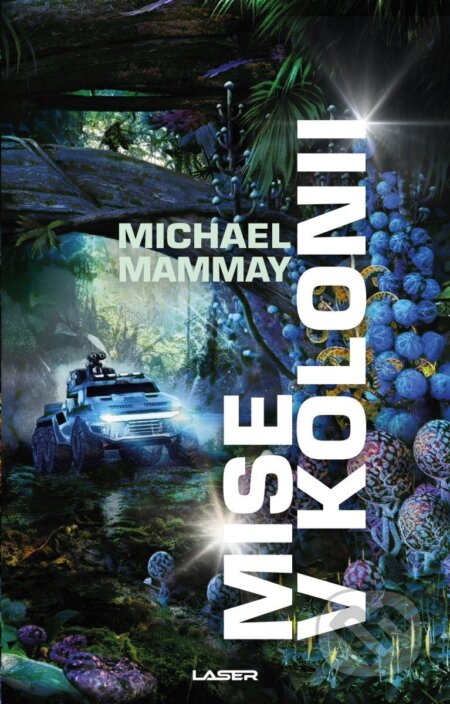 Mise v kolonii-Michael Mammay