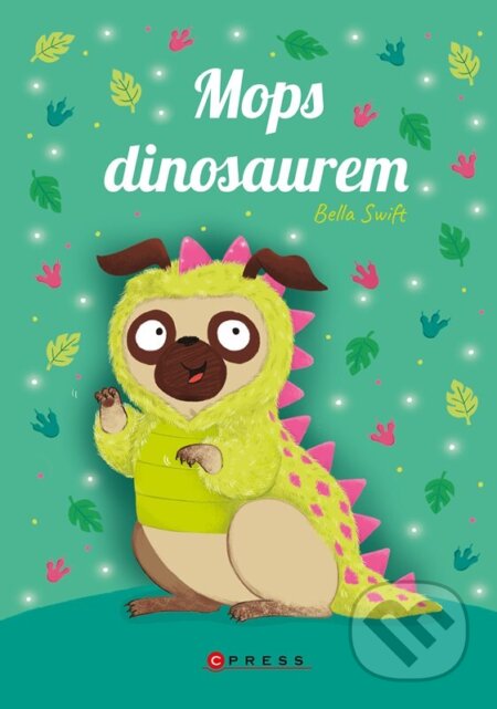 Mops dinosaurem-Bella Swift