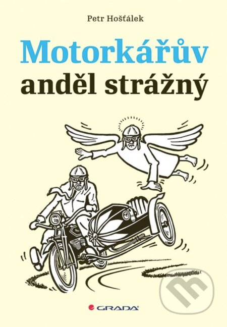 Motorkářův anděl strážný-Petr Hošťálek
