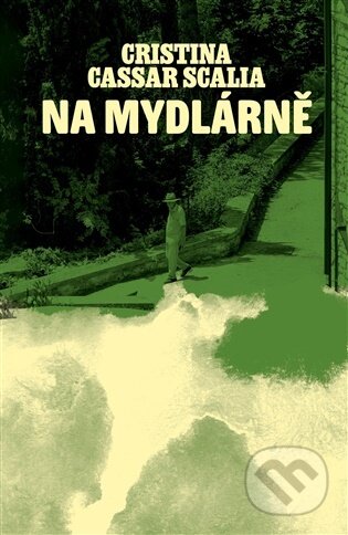 Na mydlárně-Cristina Cassar Scalia