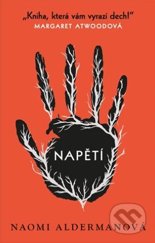 Napětí-Naomi Alderman