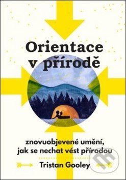 Orientace v přírodě-Tristan Gooley