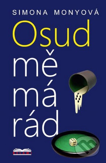 Osud mě má rád-Simona Monyová