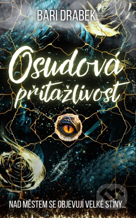 Osudová přitažlivost-Bari Drabek