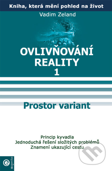 Ovlivňování reality 1-Vadim Zeland