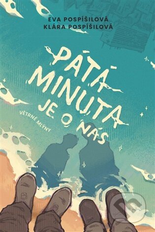 Pátá minuta je o nás-Eva Pospíšilová