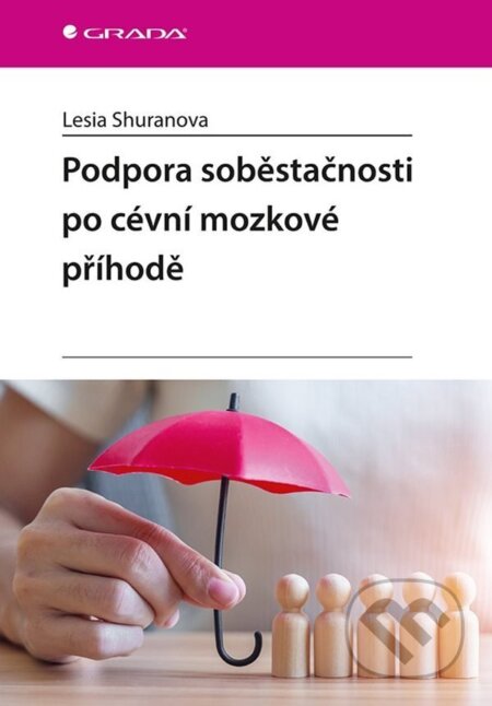 Podpora soběstačnosti po cévní mozkové příhodě-Lesia Shuranova