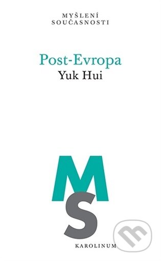 Post-Evropa-Yuk Hui