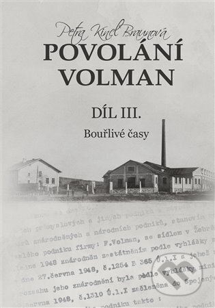 Povolání Volman díl III.-Petra Kincl Braunová