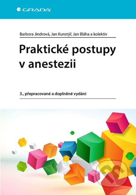 Praktické postupy v anestezii-Barbora Jindrová a Jan Kunstýř