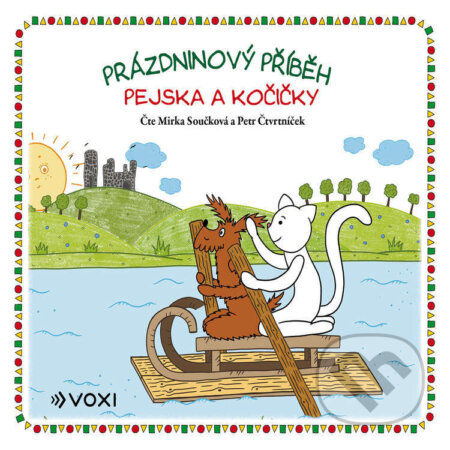 Prázdninový příběh pejska a kočičky-Vlasta Hurtíková