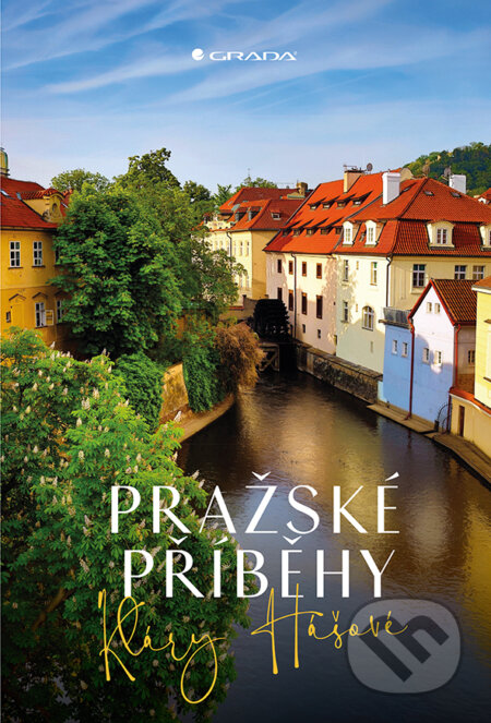 Pražské příběhy-Klára Hášová