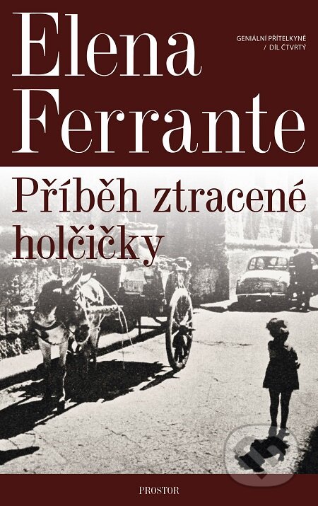 Příběh ztracené holčičky-Elena Ferrante