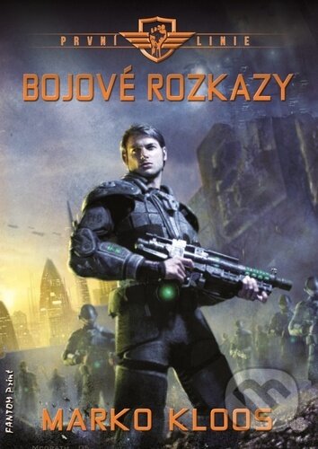 První linie  - Bojové rozkazy-Marko Kloos