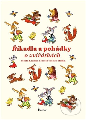 Říkadla a pohádky o zvířátkách-Josef Václav Sládek a Josef Kožíšek