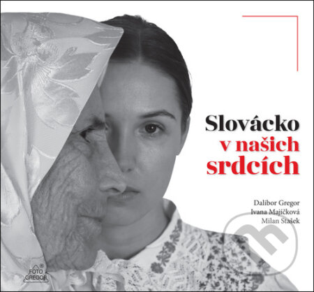 Slovácko v našich srdcích-Dalibor Gregor a Ivana Majíčková