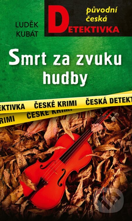 Smrt za zvuku hudby-Luděk Kubát